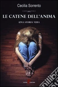 Le catene dell'anima libro
