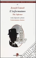 L'informatore. Testo inglese a fronte