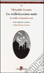 La milleduesima notte. Testo francese a fronte libro