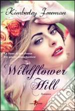 Wildflower hill libro