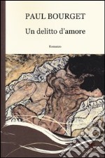 Un delitto d'amore libro