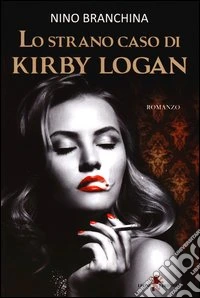 Lo strano caso di Kirby Logan libro