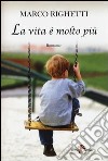 La vita è molto più libro