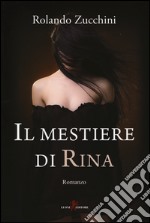 Il mestiere di Rina libro