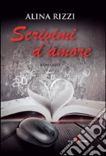 Scrivimi d'amore libro