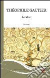 Avatar libro di Gautier Théophile