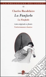 La fanfarlo. Testo francese a fronte libro