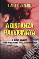 A distanza ravvicinata