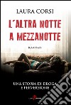 L'altra notte a mezzanotte libro