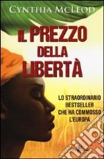 Il prezzo della libertà