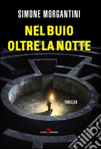 Nel buio oltre la notte libro