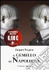 Il gemello di Napoleone libro