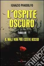 L'ospite oscuro libro