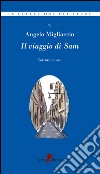 Il viaggio di Sam libro