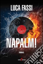 Napalm! libro