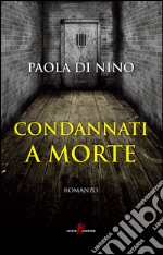 Condannati a morte libro