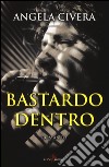 Bastardo dentro libro