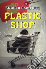 Plastic shop libro