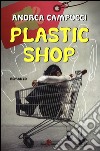 Plastic shop libro