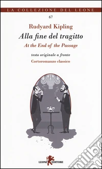 Alla fine del tragitto. Testo inglese a fronte