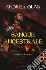 Sangue ancestrale libro