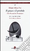 Il pozzo e il pendolo-The pit and the pendulum libro