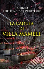 La caduta di villa Mameli