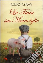 La fiera delle meraviglie libro