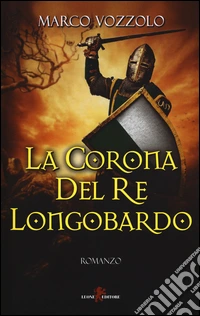 La corona del re longobardo libro