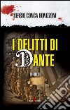 I delitti di Dante libro di Conca Bonizzoni Sergio