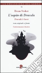 L'ospite di Dracula-Dracula's guest libro