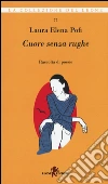 Cuore senza rughe libro