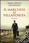 Il marchese di Villafiorita libro