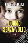 L'uomo senza volto libro