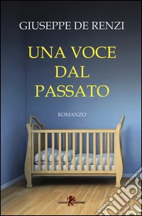 Una voce dal passato libro