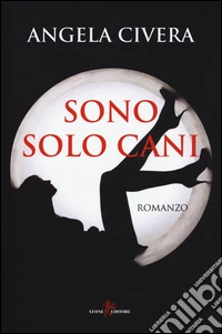 Sono solo cani