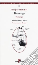 Tamango. Testo francese a fronte libro