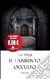 Il labirinto occulto libro