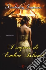 I segreti di Ember Island libro