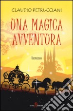 Una magica avventura