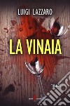 La vinaia libro