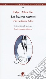 La lettera rubata-The purloined letter. Ediz. bilingue libro