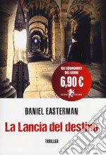 La lancia del destino libro