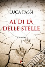 Al di la delle stelle libro