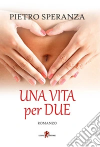 Una vita per due