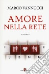 Amore nella rete libro