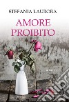 Amore proibito libro