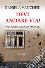 Devi andare via! libro