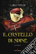 Il castello di spine libro