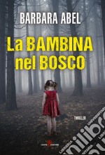 La bambina nel bosco